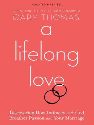 cover image of A Lifelong Love: Discovering How Intimacy with God Breathes Passion into Your Marriage
